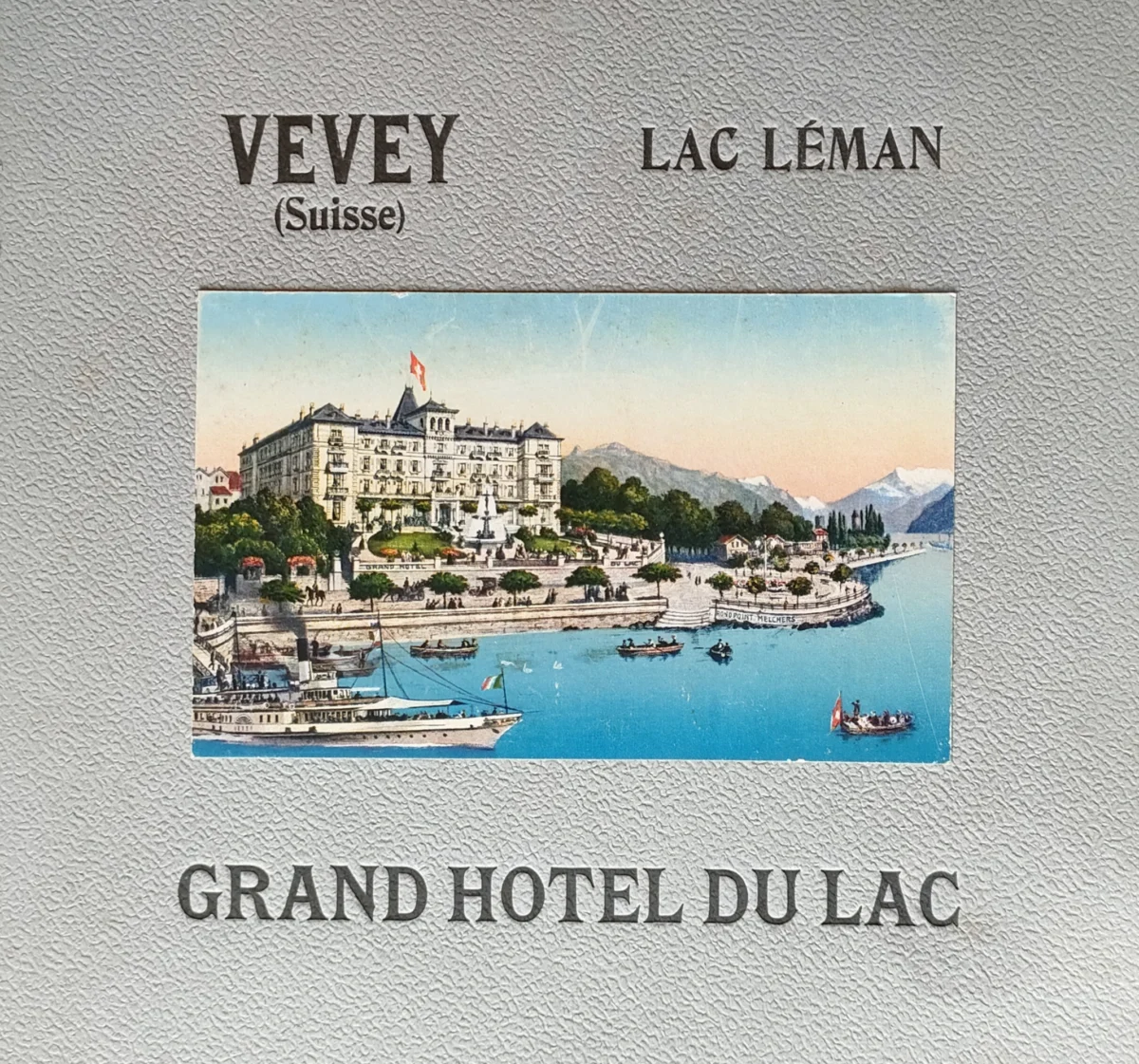 Grand Hotel du Lac Léman, Vevey (Suisse)