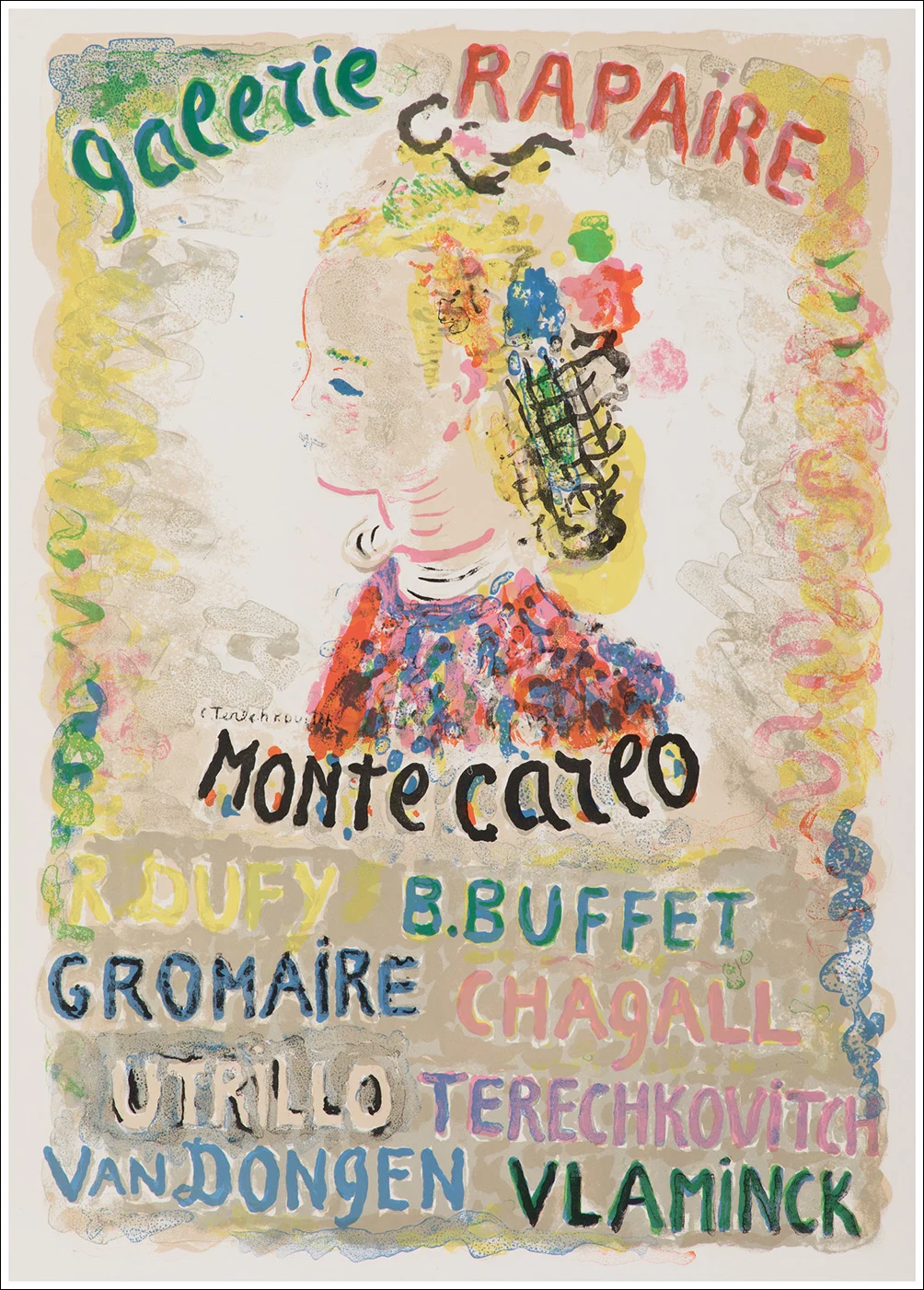 Galerie Rapaire Montecarlo / Dufy, Buffet, Gromaire, Chagall, Utrillo, Terechkovitch, Van Dongen, Vlaminck