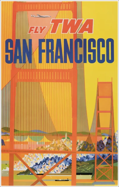 Fly TWA, San Francisco (California) / Golden Gate Bridge